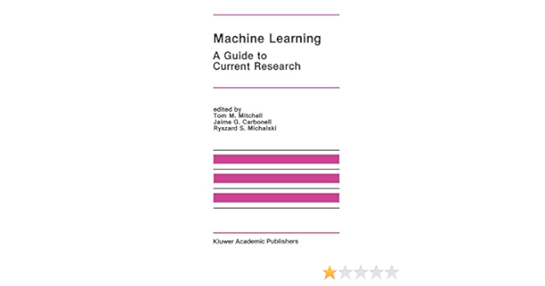 Buy Machine Learning A Guide To Current Research 12 The Springer International Series In Engineering And Puter Science Book Online At Low Prices In India Machine Learning A Guide To Current Buy Machine Learning A Guide To Current Research 12 The Springer International Series In Engineering And Puter Science Book Online At Low Prices In India Machine Learning A Guide To Current