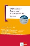 Thematischer Grund- und Aufbauwortschatz Spanisch: Buch + MP3-CD by