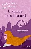 Image de L'amore è un foulard (Piemme voci) (Italian Edition)
