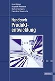 Handbuch Produktentwicklung by Bernd Schäppi, Mogens M. Andreasen
