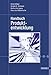 Handbuch Produktentwicklung by Bernd Schäppi, Mogens M. Andreasen