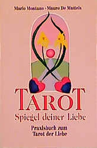 Tarot, Spiegel deiner Liebe