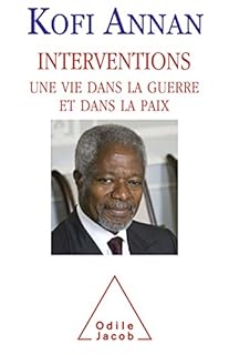 jaquette livre Interventions: Une vie dans la guerre et dans la paix