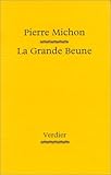 La grande Beune