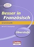 Besser in der Sekundarstufe II Französisch. Grammatik: Übungsbuch mit separatem Lösungsheft (18 S.) (Cornelsen Scriptor - Besser in) by 