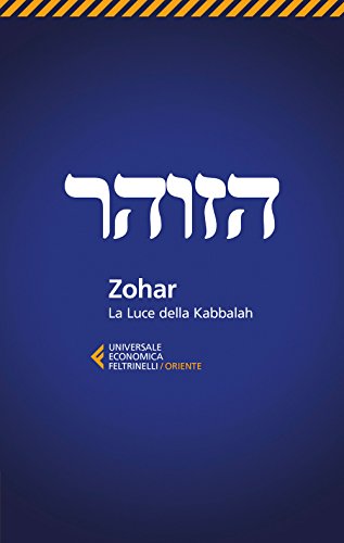 Zohar. La luce della Kabbalah