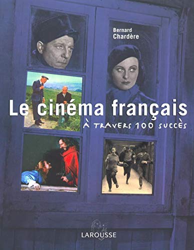 Télécharger Le Cinéma français à travers ses succès Livre eBook France