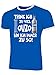 Produktbild Trink ich zu viel Ouzo Bin ich Immer zu so 4924 Saufen Bier Herren Ringer Fun-T-Shirts Blau Weiss L