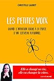 Les petites voix : Quand l'intuition toque à la porte d'un cerveau rationnel