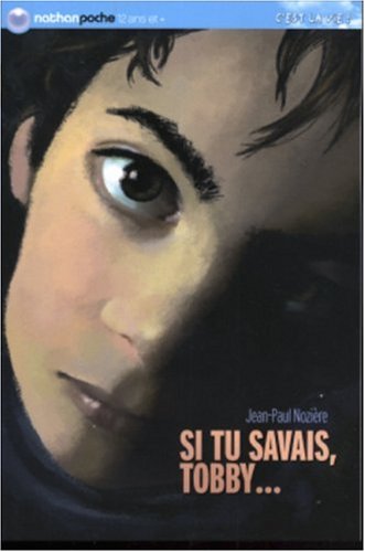couverture de : SI TU SAVAIS, TOBBY