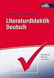 Image de Literaturdidaktik Deutsch: Eine Einführung (Standardwissen Lehramt, Band 4419)