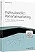 Professionelles Personalmarketing: Die richtigen Mitarbeiter für Ihr Unternehmen ansprechen und gewinnen (Haufe Fachbuch) by 