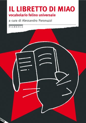 Download Il libretto di miao. Vocabolario felino universale Download Il libretto di miao. Vocabolario felino universale