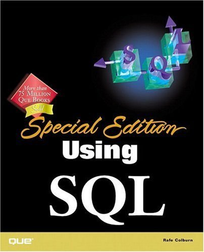 Special Edition Using SQL by Rafe Colburn (1999-11-06)