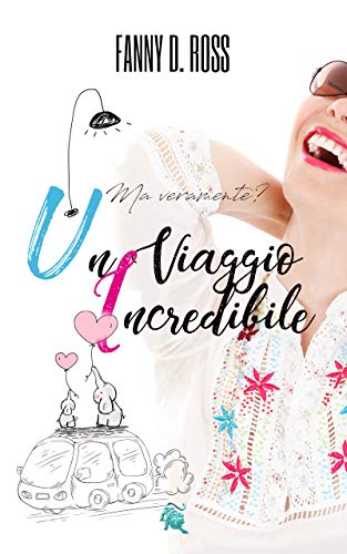 Fanny  D. Ross - Un viaggio incredibile (2019)