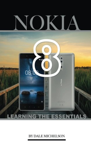 Preisvergleich Produktbild Nokia 8: Learning the Essentials