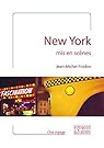 New York mis en scènes par Jean-Michel Frodon