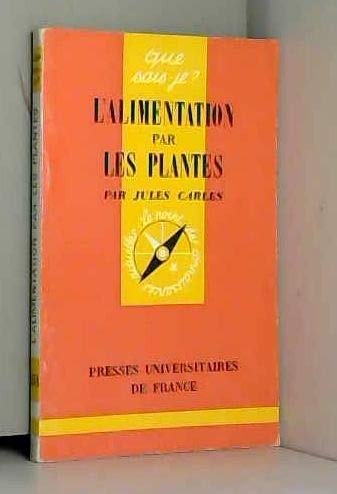 Download L'Alimentation par les plantes (Que sais-je) Download L'Alimentation par les plantes (Que sais-je)