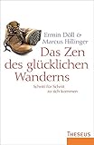 Image de Das Zen des glücklichen Wanderns: Schritt für Schritt zu sich kommen