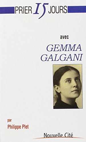 Download Prier 15 jours avec Gemma Galgani Download Prier 15 jours avec Gemma Galgani