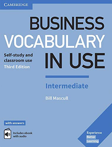 Business Vocabulary in Use Intermediate Third edition Book with Answers and Enhanced eBook: SelfStudy and Classroom U
