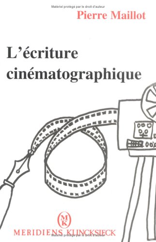 Download L'Ecriture cinématographique Download L'Ecriture cinématographique