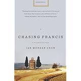 [ CHASING FRANCIS: A PILGRIM'S TALE - ] BY Cron, Ian Morgan ( Author ) [ 2013 ] Paperback