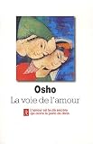 Image de La voie de l'amour : Commentaires sur les chants de Kabir