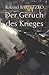 Der Geruch des Krieges: Lehren aus dem Gefecht by 