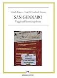 San Gennaro. Viaggio nell'identità napoletana. Con DVD