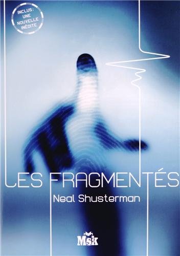 Les Fragmentés