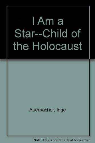 I Am a Star--Child of the Holocaust