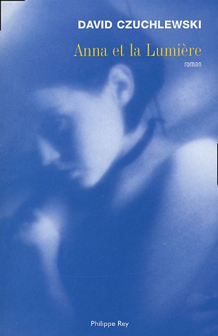 couverture de : Anna et la lumi&egrave;re