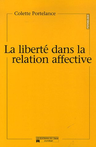 La liberté dans la relation affective La liberté dans la relation affective