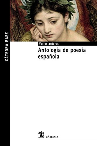 Antología de poesía española: adaptado plan 2014 - 2016 (cátedra base)