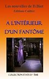 Image de A l'intérieur d'un fantôme: Fantastique et Paranormal) (Collection Etats d'âme)