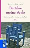 Image de Berühre meine Seele: Gedanken über Seelenfreundschaft