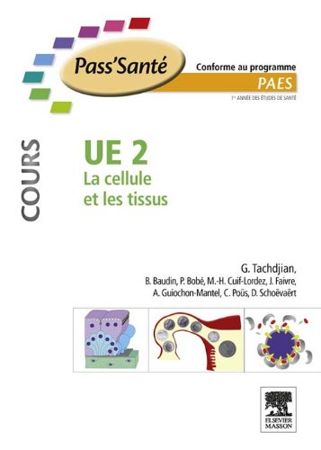 UE 2 - La cellule et les tissus - Cours UE 2 - La cellule et les tissus - Cours