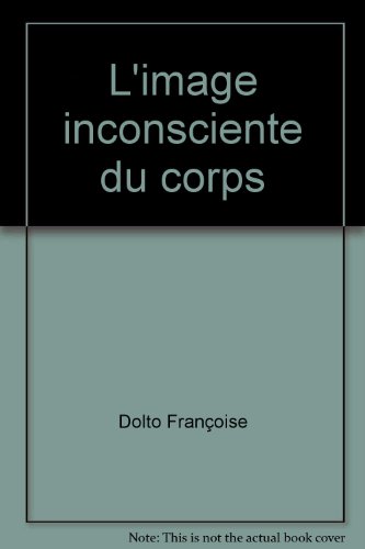 L' Image inconsciente du corps