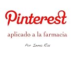 Image de Pinterest aplicado a la farmacia