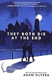 They Both Die at the End by 