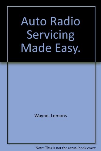 Preisvergleich Produktbild Auto Radio Servicing Made Easy.