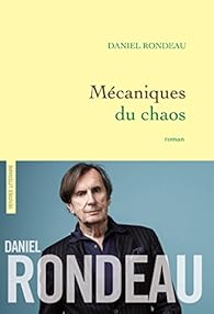 Mécaniques du chaos par Rondeau