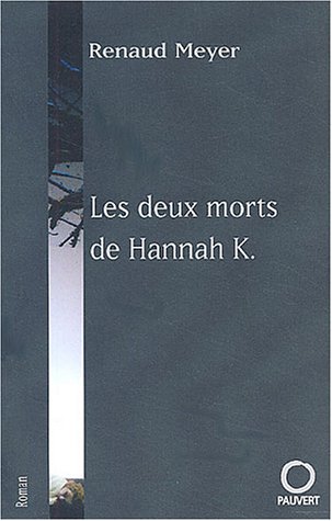 couverture de : Les deux morts de Hannah K.
