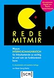 Rede mit mir: Warum interne Kommunikation für Mitarbeitende so wichtig ist und wie sie funktionieren kann by Dieter Georg Herbst