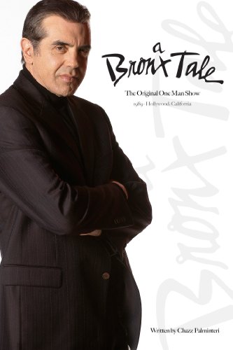 A Bronx Tale: The Original One Man Show (English Edition)