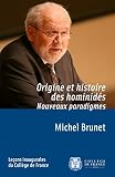 Image de Origine et histoire des hominidés. Nouveaux paradigmes: Leçon inaugurale prononcée le jeudi 27 mars 2008