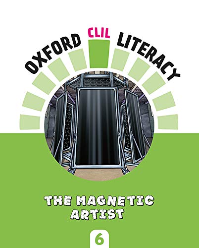 Oxford clil literacy - the magnetic artist