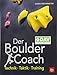 Produktbild Der Boulder-Coach: Technik · Taktik · Training (BLV)