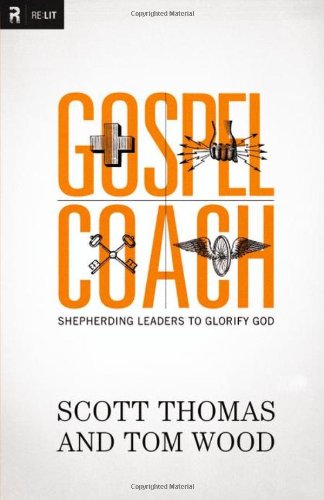 Gospel Coach: Shepherding Leaders to Glorify God